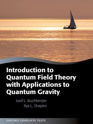 cover image of Introduction to Quantum Field Theory with Applications to Quantum Gravity